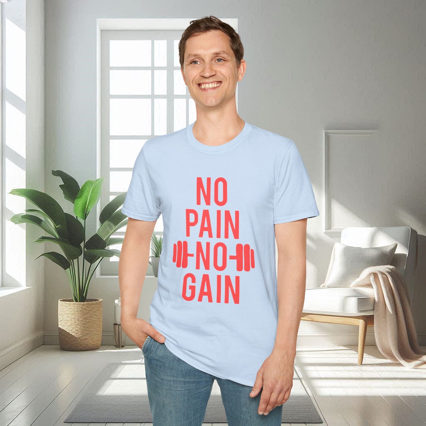 No Pain No Gain | T-shirt unisexe doux