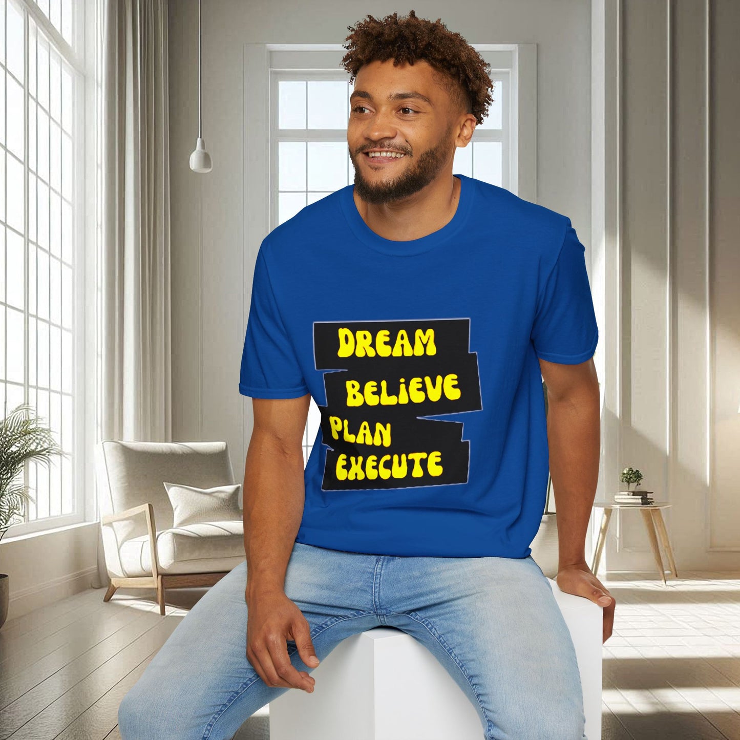 Camiseta unisex suave Dream Believe Plan Execute