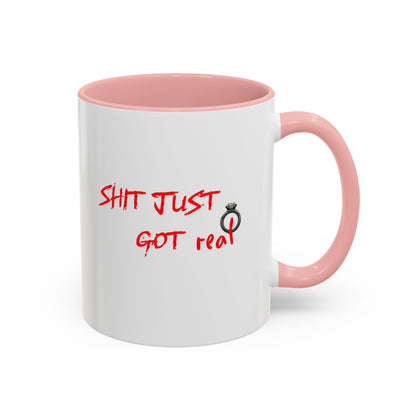 Shit Just Got Real Engagement Ring | Accent Coffee Mug (11, 15oz)