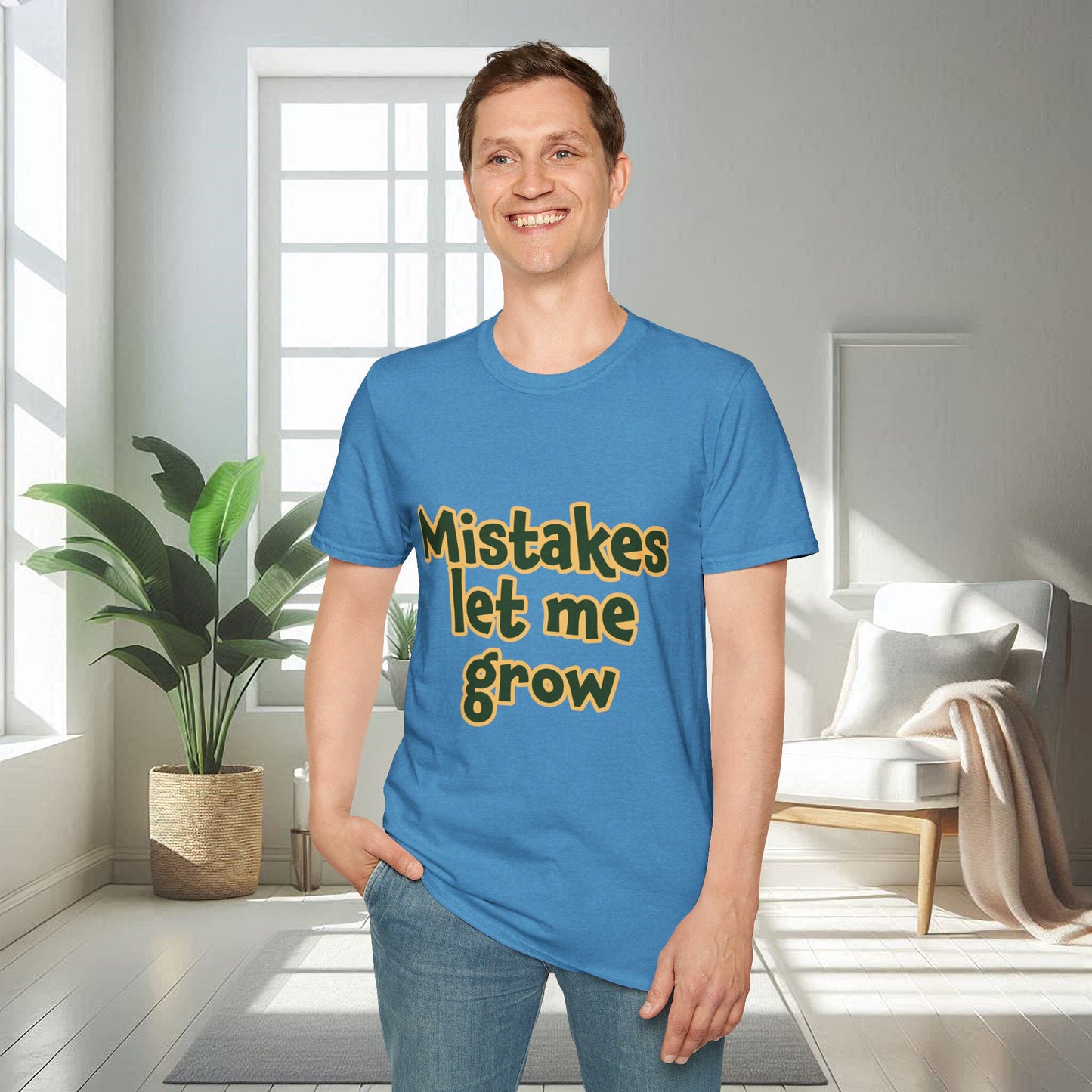 Mistakes Let Me Grow | Unisex Soft T-shirt