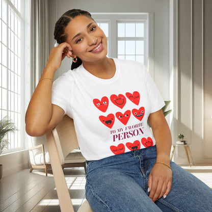 To My Favorite Person | Unisex Soft T-shirt