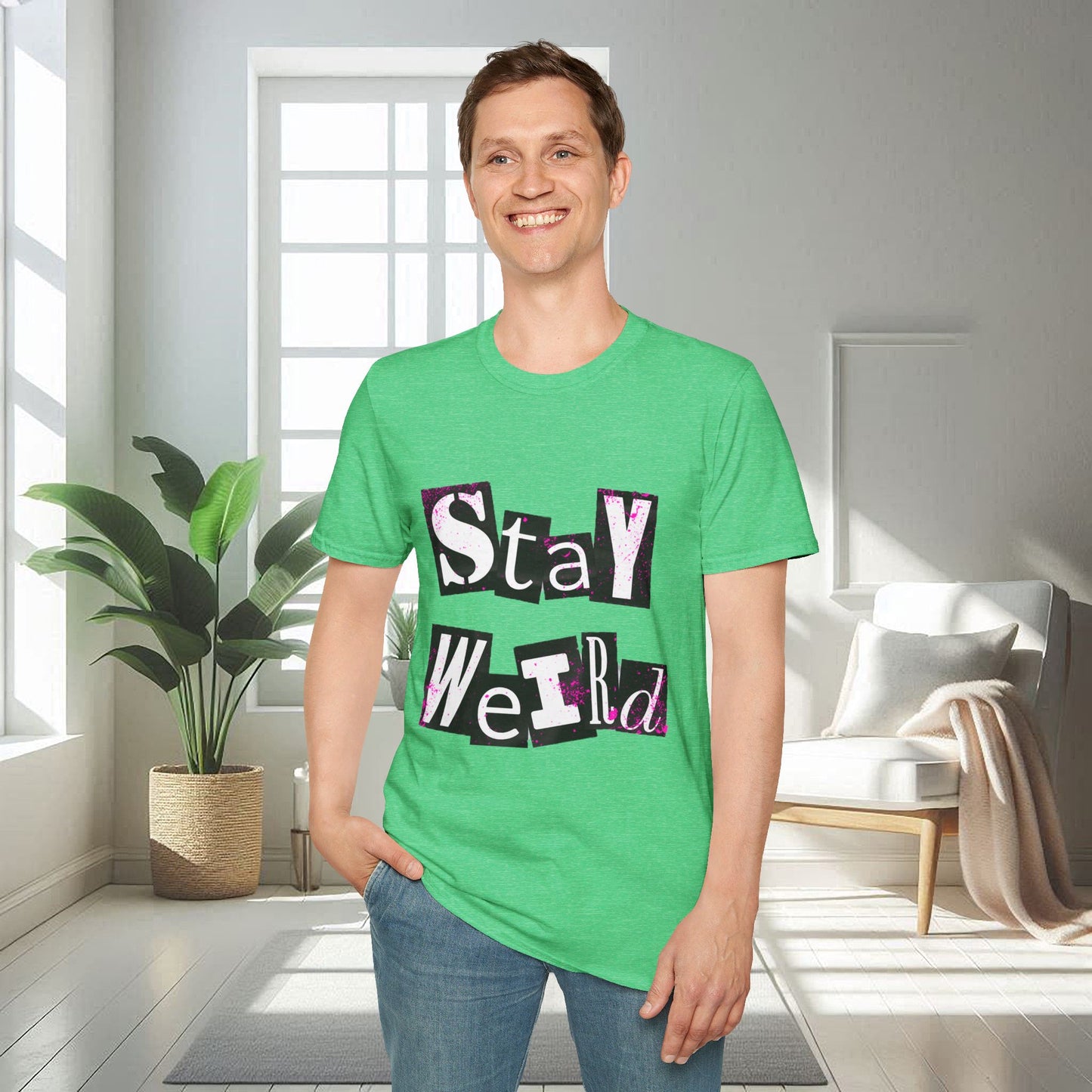 Stay Weird | Unisex Soft T-shirt