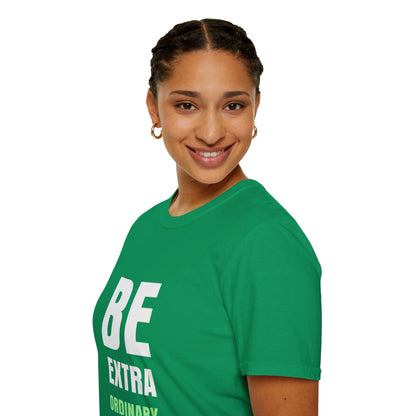 Soyez Extra Ordinaire | T-shirt doux unisexe