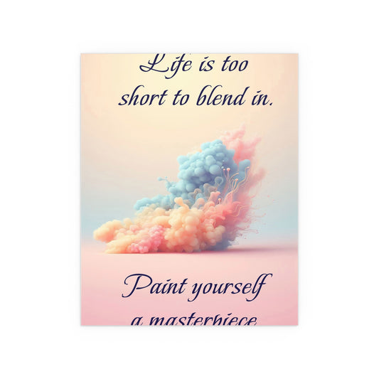 Paint Yourself A Masterpiece | Indoor and Outdoor Silk Poster