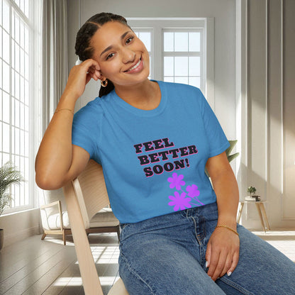 Feel Better Soon | Unisex Soft T-shirt