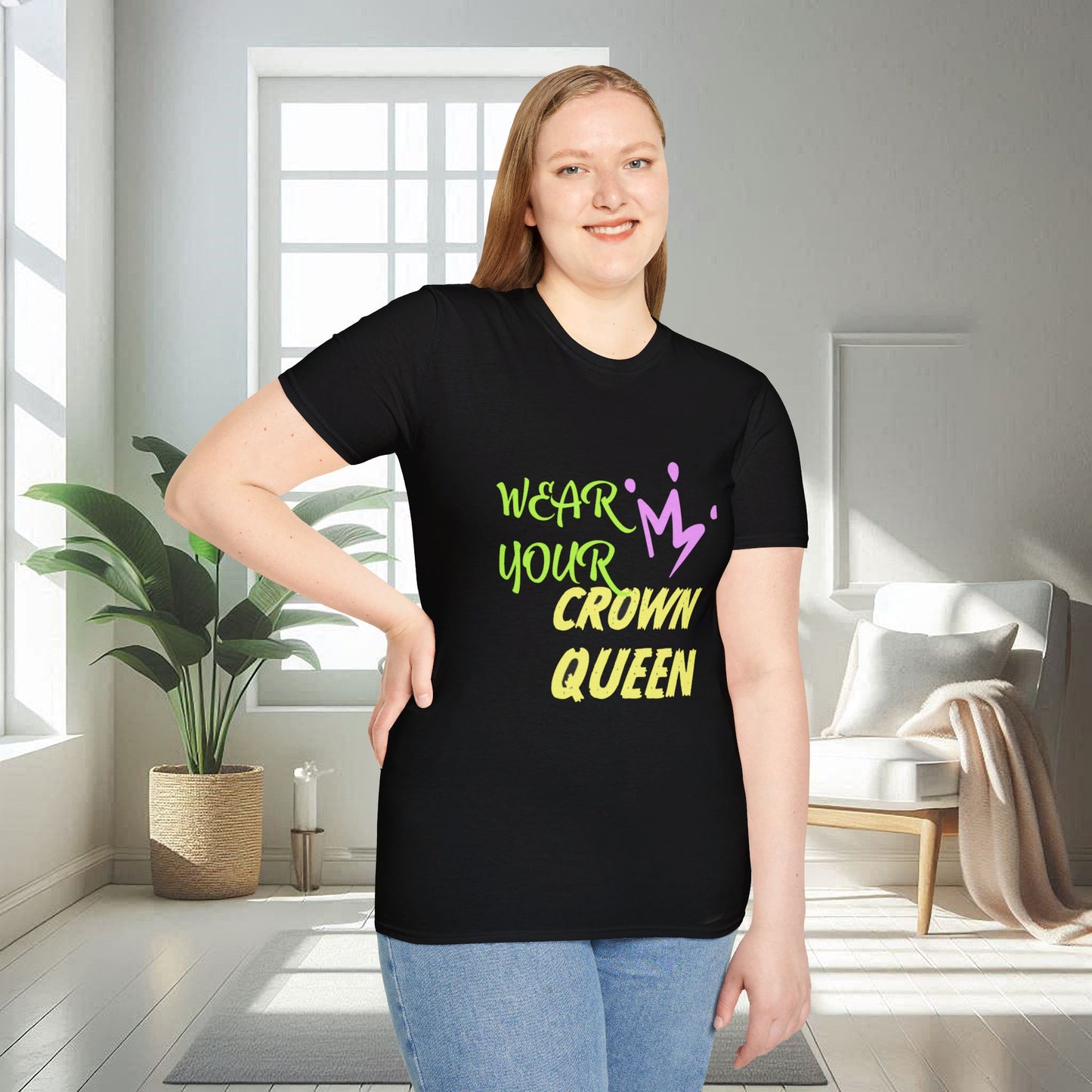 Wear Your Crown Queen | Unisex Soft T-shirt