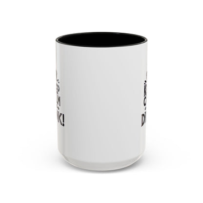 Gardez votre calme et buvez | Tasse à café Accent (11, 15 oz)