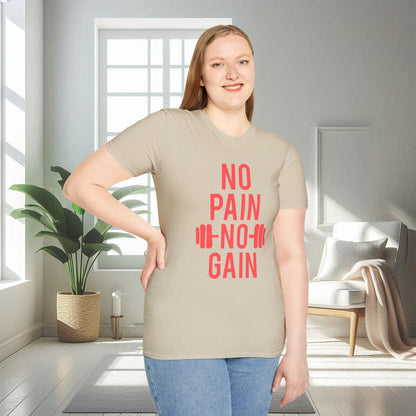 No Pain No Gain | T-shirt unisexe doux