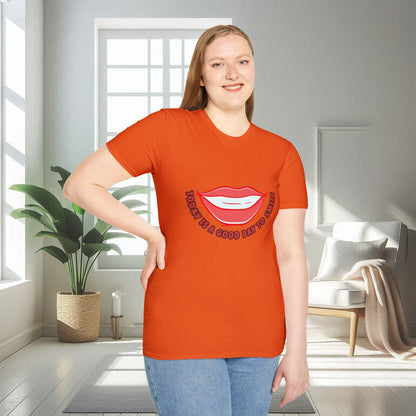 Today is a good day to Smile | Unisex Soft T-shirt