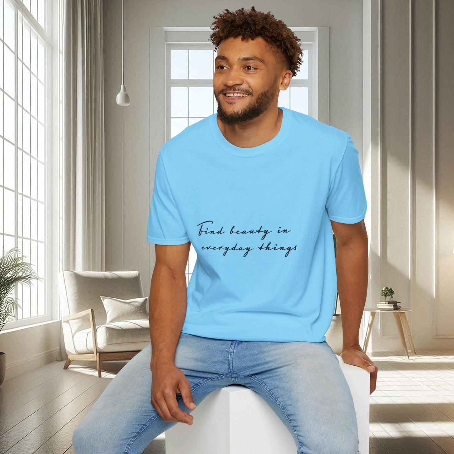 Trouvez la beauté dans les choses du quotidien | T-shirt doux unisexe