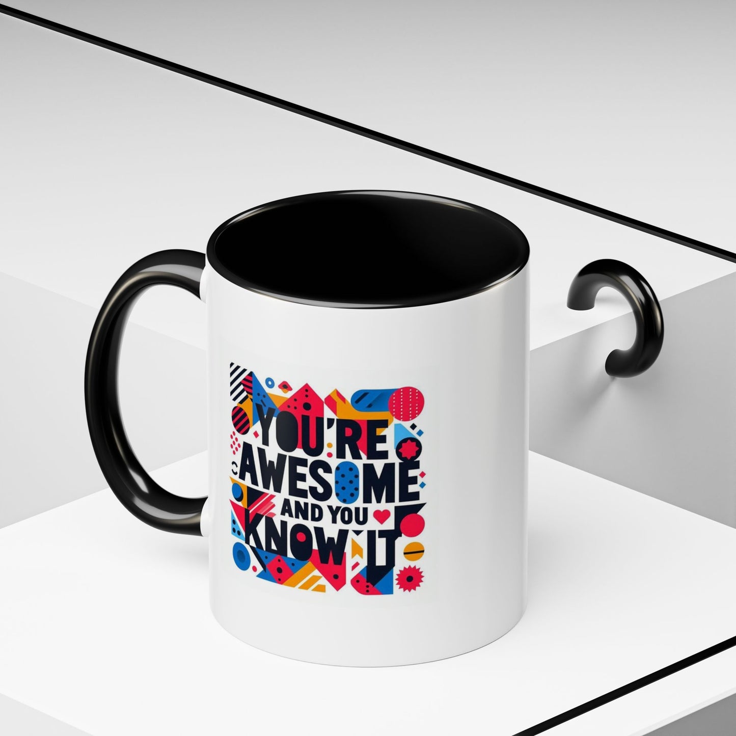 You're Awesome And You Know It | Accent Coffee Mug (11, 15oz)