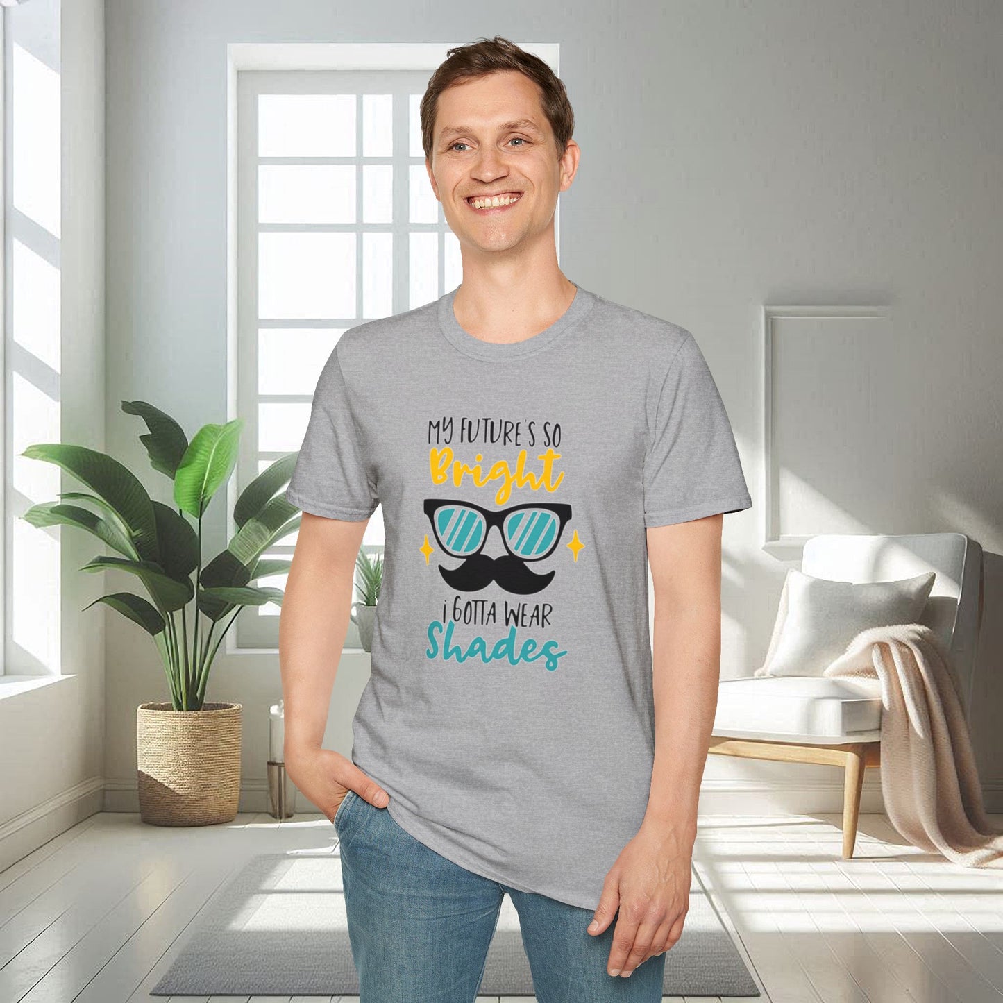 My Future is so bright that I gotta wear shades | Unisex Soft T-shirt