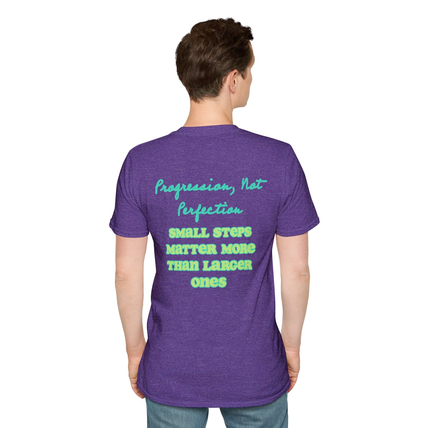 Progression, pas perfection | T-shirt doux unisexe