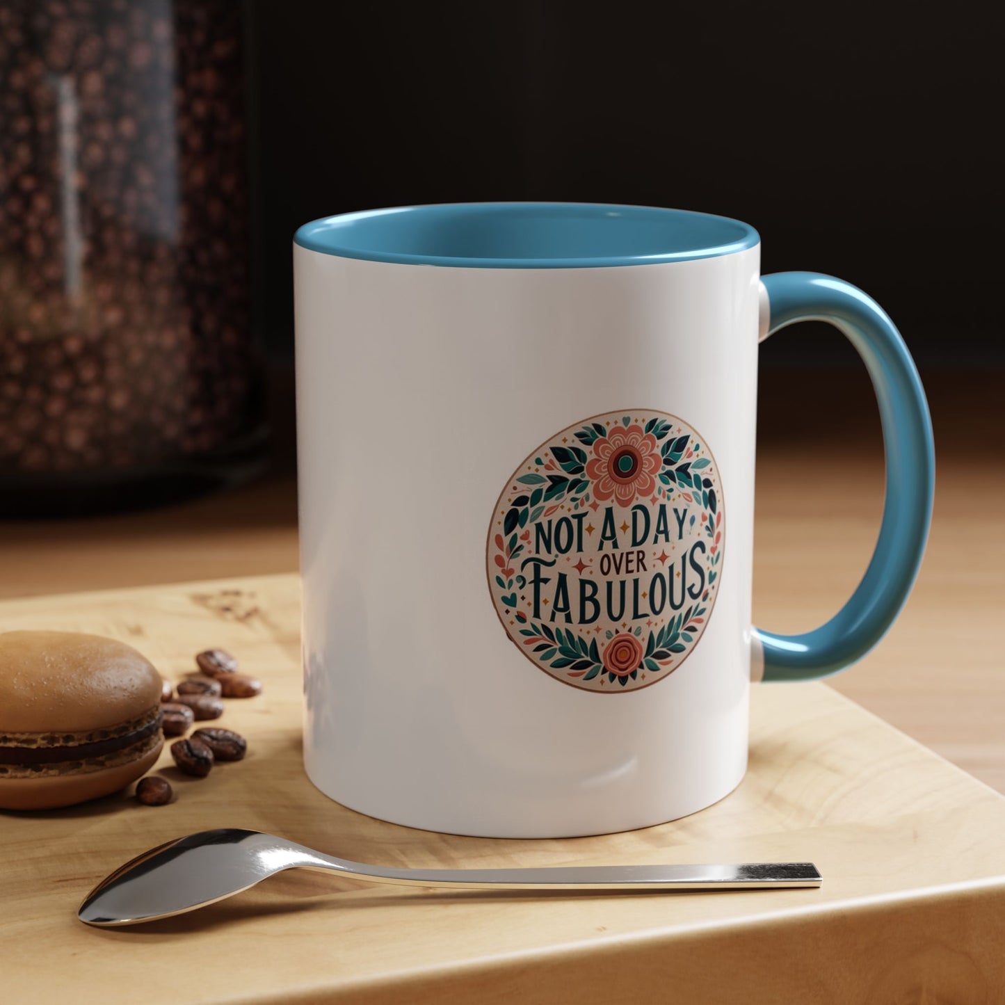 Not a Day Over Fabulous | Accent Coffee Mug (11, 15oz)