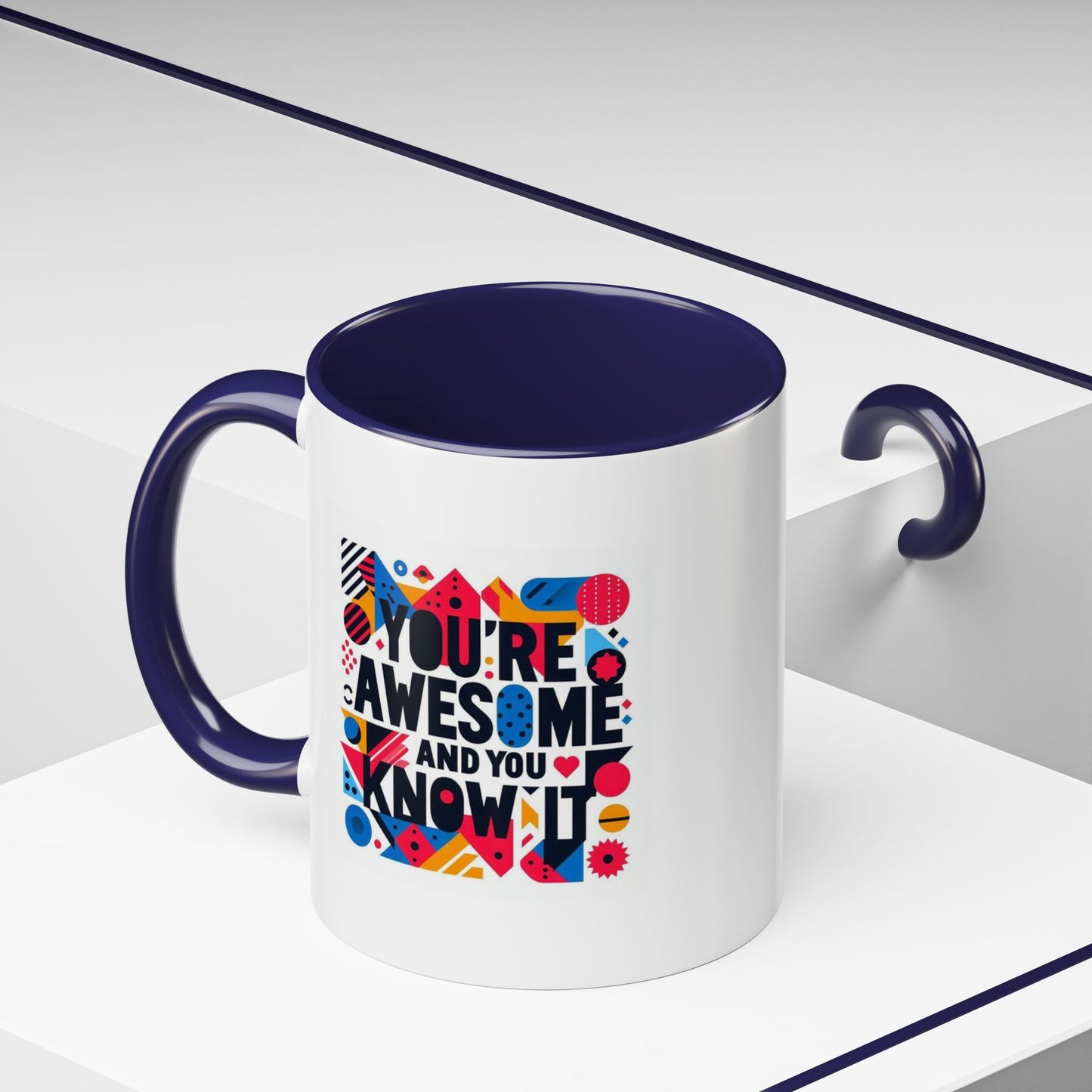 You're Awesome And You Know It | Accent Coffee Mug (11, 15oz)