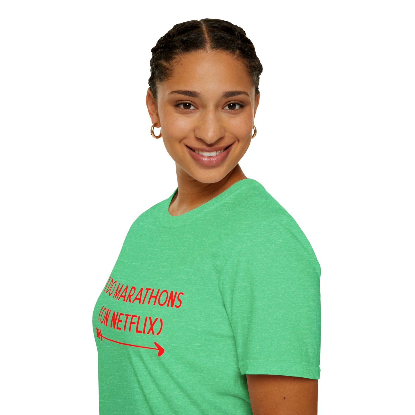 I do Marathons on Netflix | Unisex Soft T-shirt