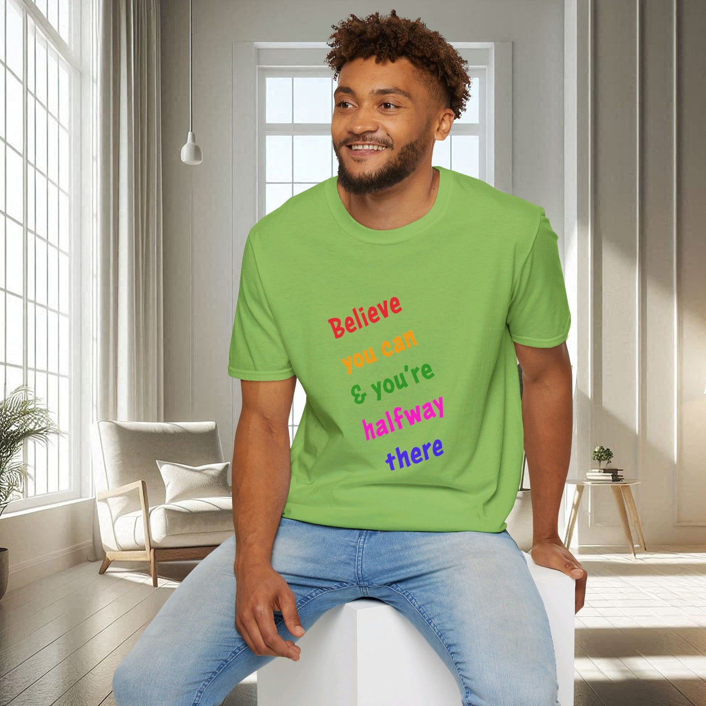 Croyez que vous pouvez | T-shirt doux unisexe