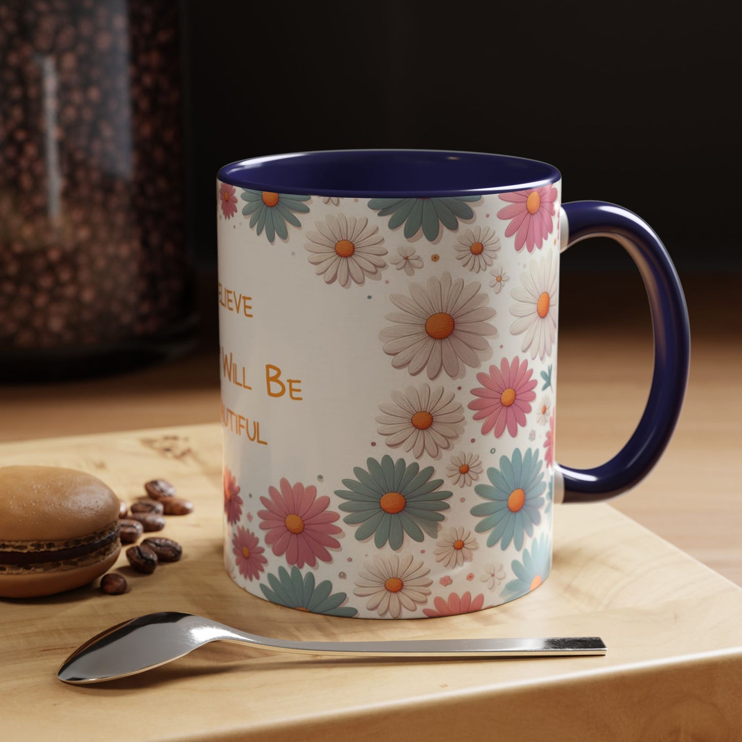 Croyez, aujourd'hui sera beau | Tasse à café Accent (11 oz)