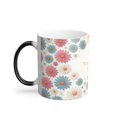 Believe, Today Will Be Beautiful | Color Morphing Mug, 11oz