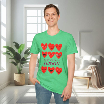 To My Favorite Person | Unisex Soft T-shirt