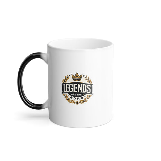 Legends Are Not Born | Color Morphing Mug, 11oz