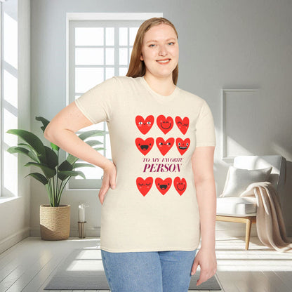 To My Favorite Person | Unisex Soft T-shirt