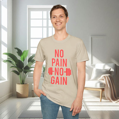 No Pain No Gain | T-shirt unisexe doux