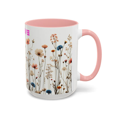 Believe | Wildflowers | Accent Coffee Mug (11, 15oz)