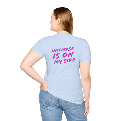 Universe Is On My Side | Unisex Soft T-shirt