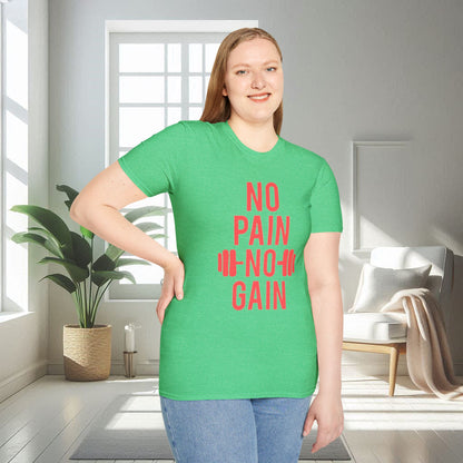 No Pain No Gain | T-shirt unisexe doux