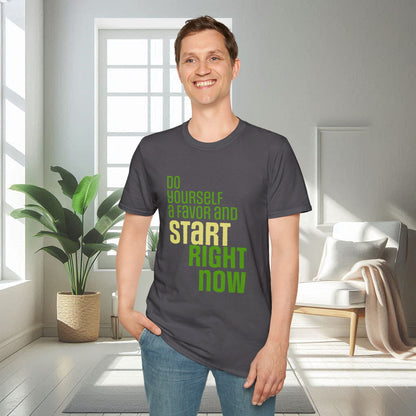 Faites-le maintenant | T-shirt doux unisexe