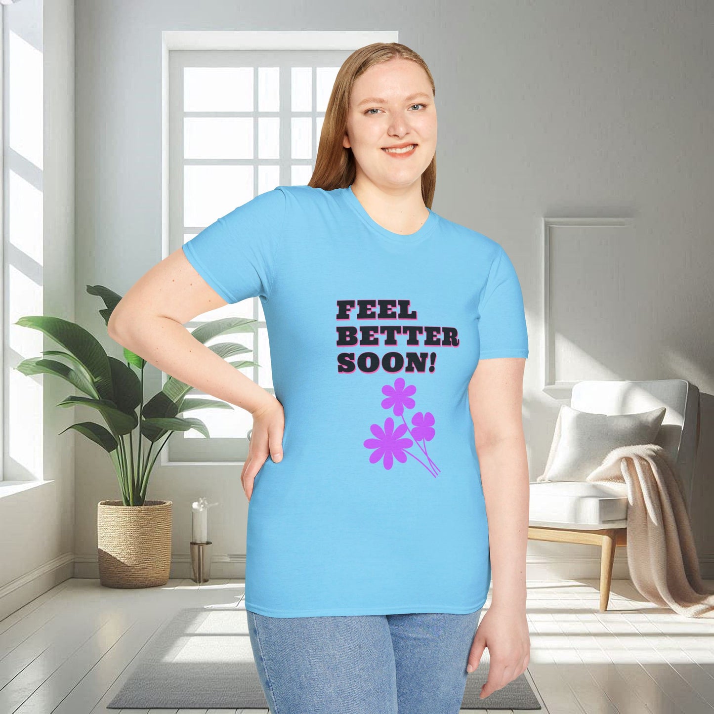 Feel Better Soon | Unisex Soft T-shirt