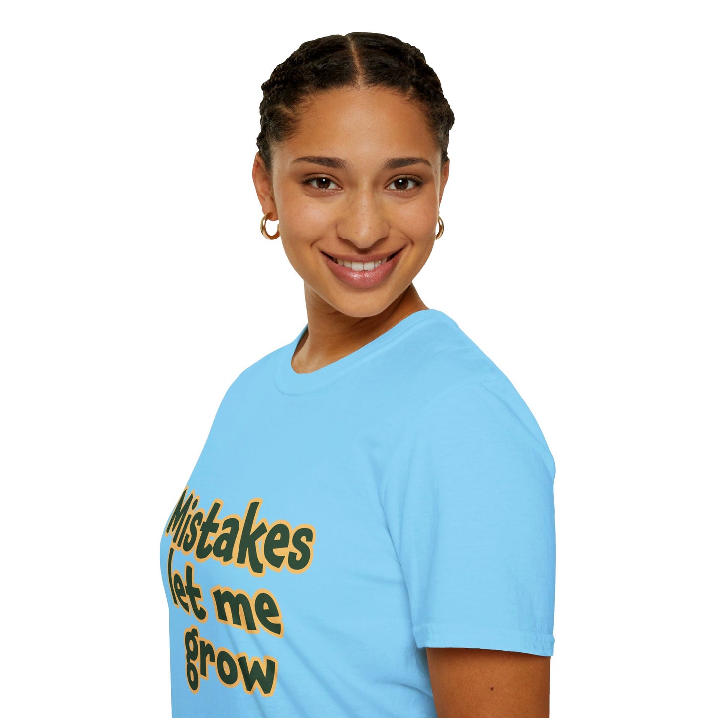 Mistakes Let Me Grow | Unisex Soft T-shirt