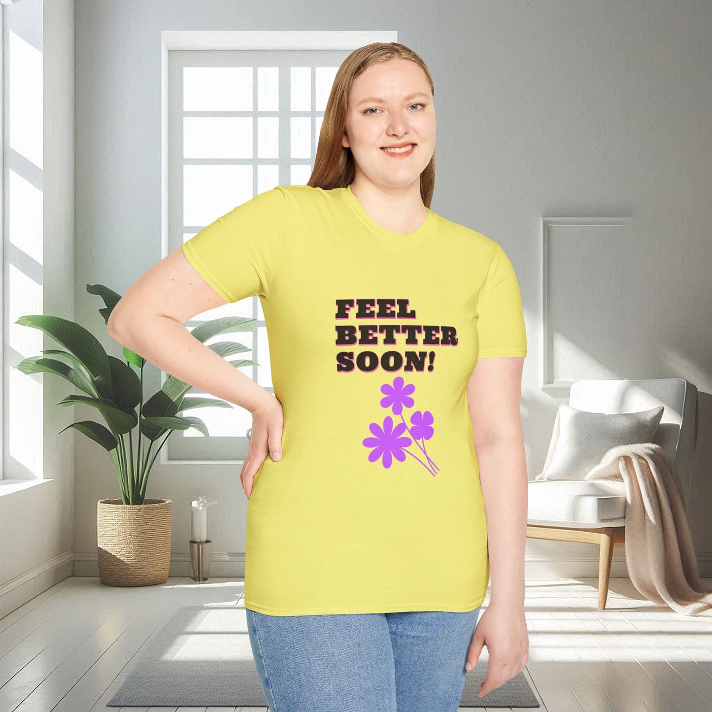 Feel Better Soon | Unisex Soft T-shirt