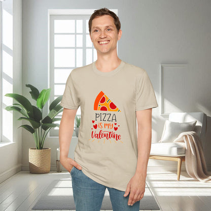 La pizza est ma Saint-Valentin | T-shirt doux unisexe