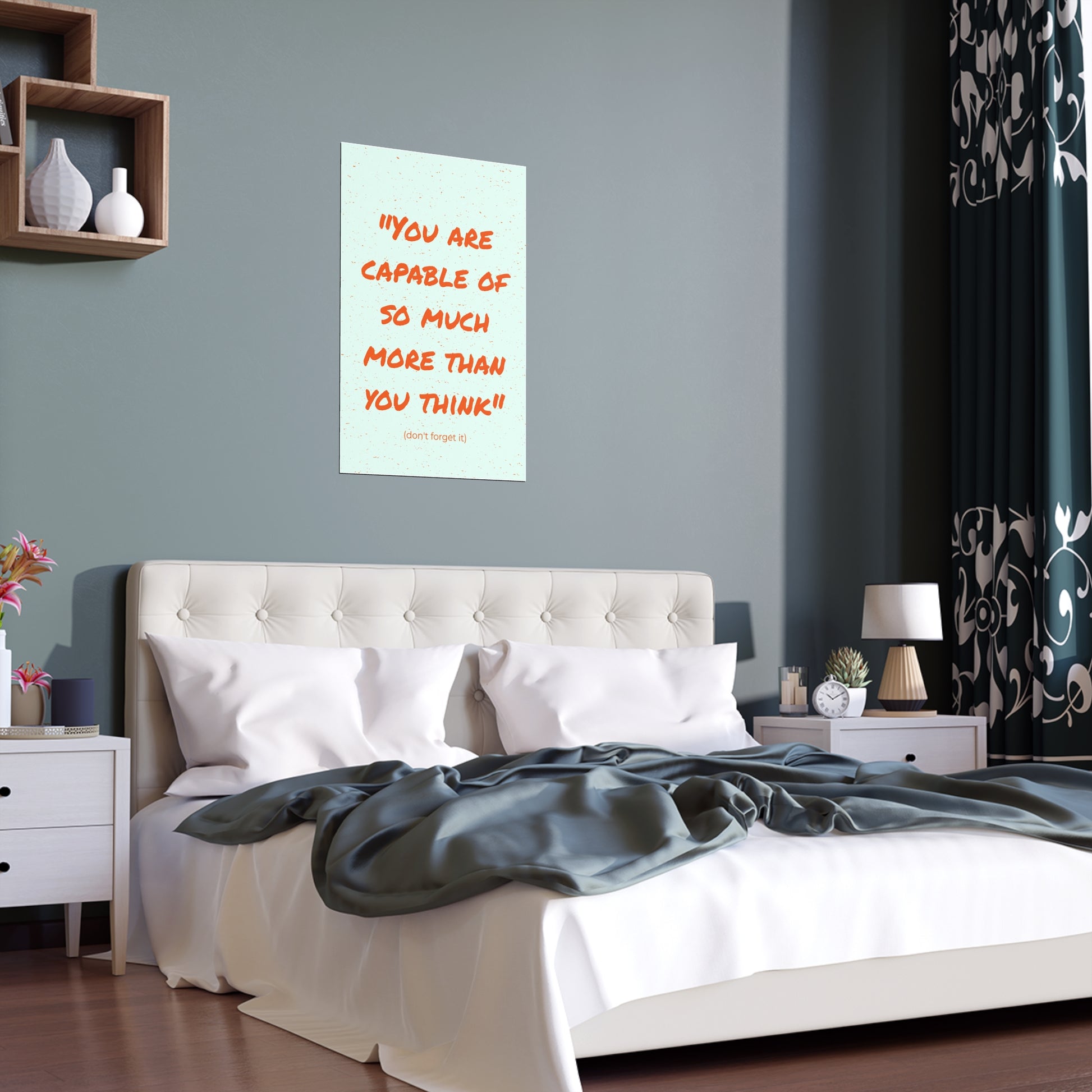 Don't Forget It | Indoor and Outdoor Silk Poster