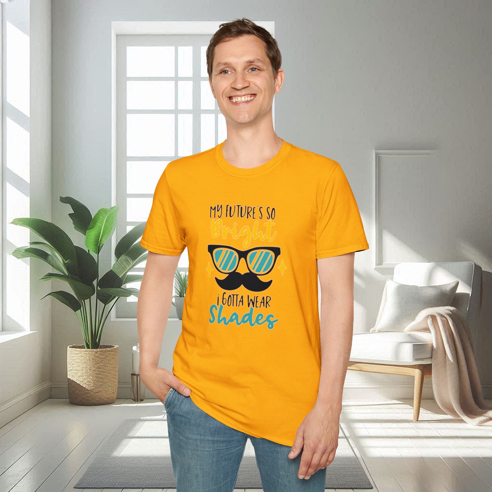 My Future is so bright that I gotta wear shades | Unisex Soft T-shirt