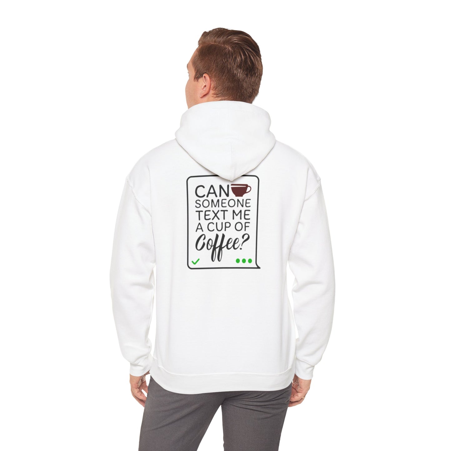 Quelqu'un peut-il m'envoyer un message avec une tasse de café ? | Sweat-shirt à capuche unisexe Heavy Blend™