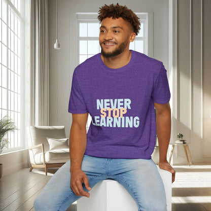 Never Stop Learning | Unisex Soft T-shirt