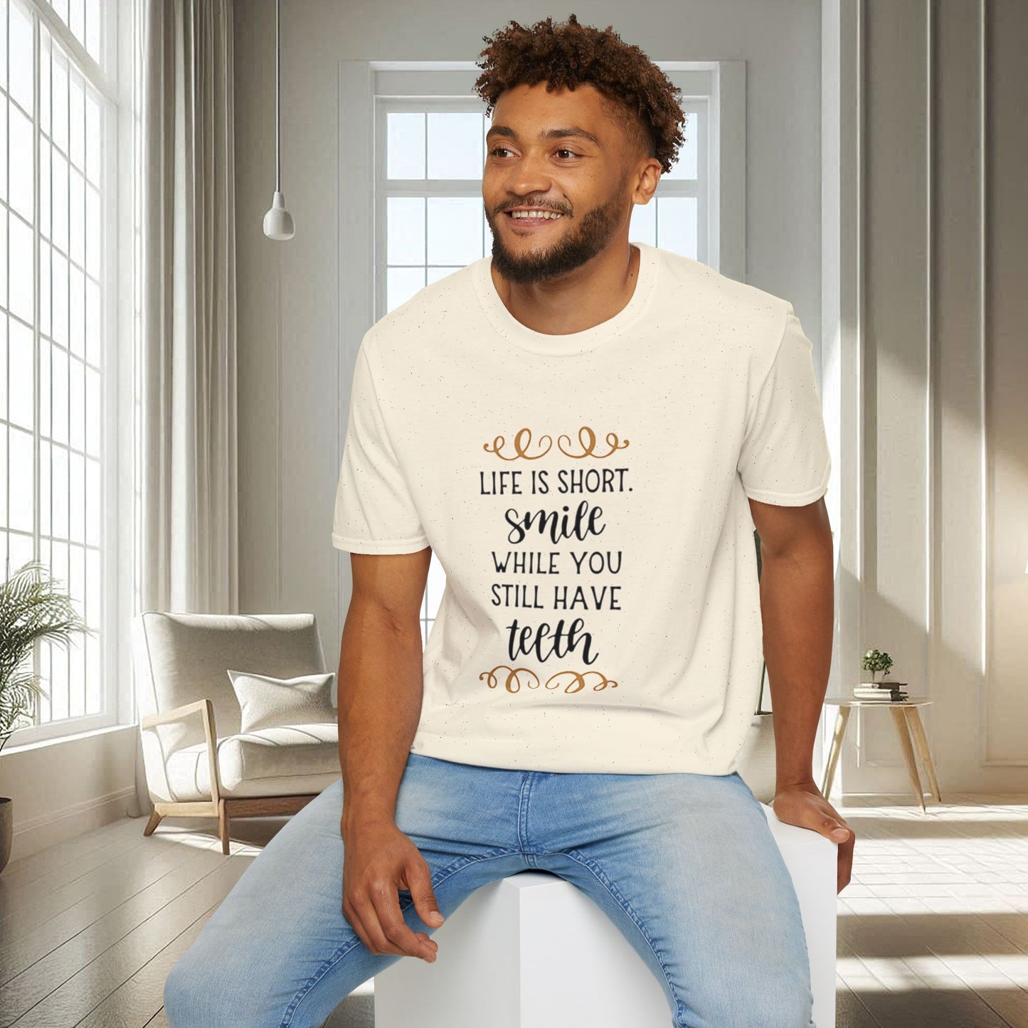 Life is short smile while she you still have teeth | Unisex Soft T-shirt