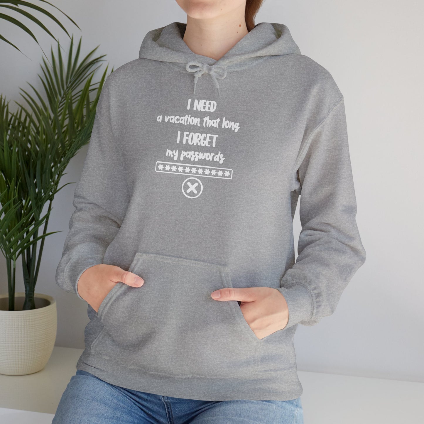 I Need A Vacation That Long | Unisex Heavy Blend™ Hooded Sweatshirt