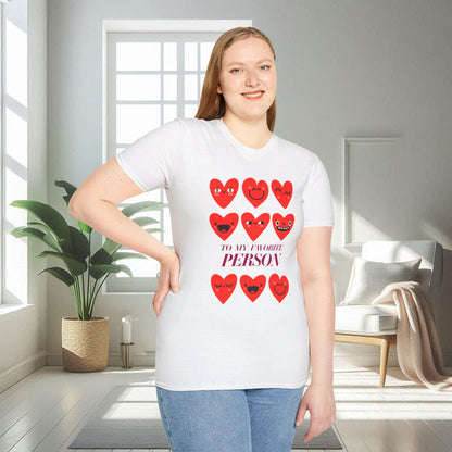 To My Favorite Person | Unisex Soft T-shirt