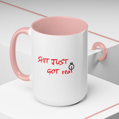 Shit Just Got Real Engagement Ring | Accent Coffee Mug (11, 15oz)