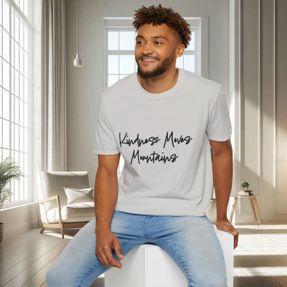 La gentillesse déplace les montagnes | T-shirt doux unisexe