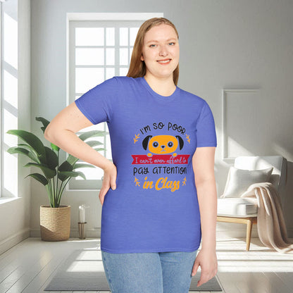 Je ne peux pas me permettre de faire attention en classe | T-shirt doux unisexe