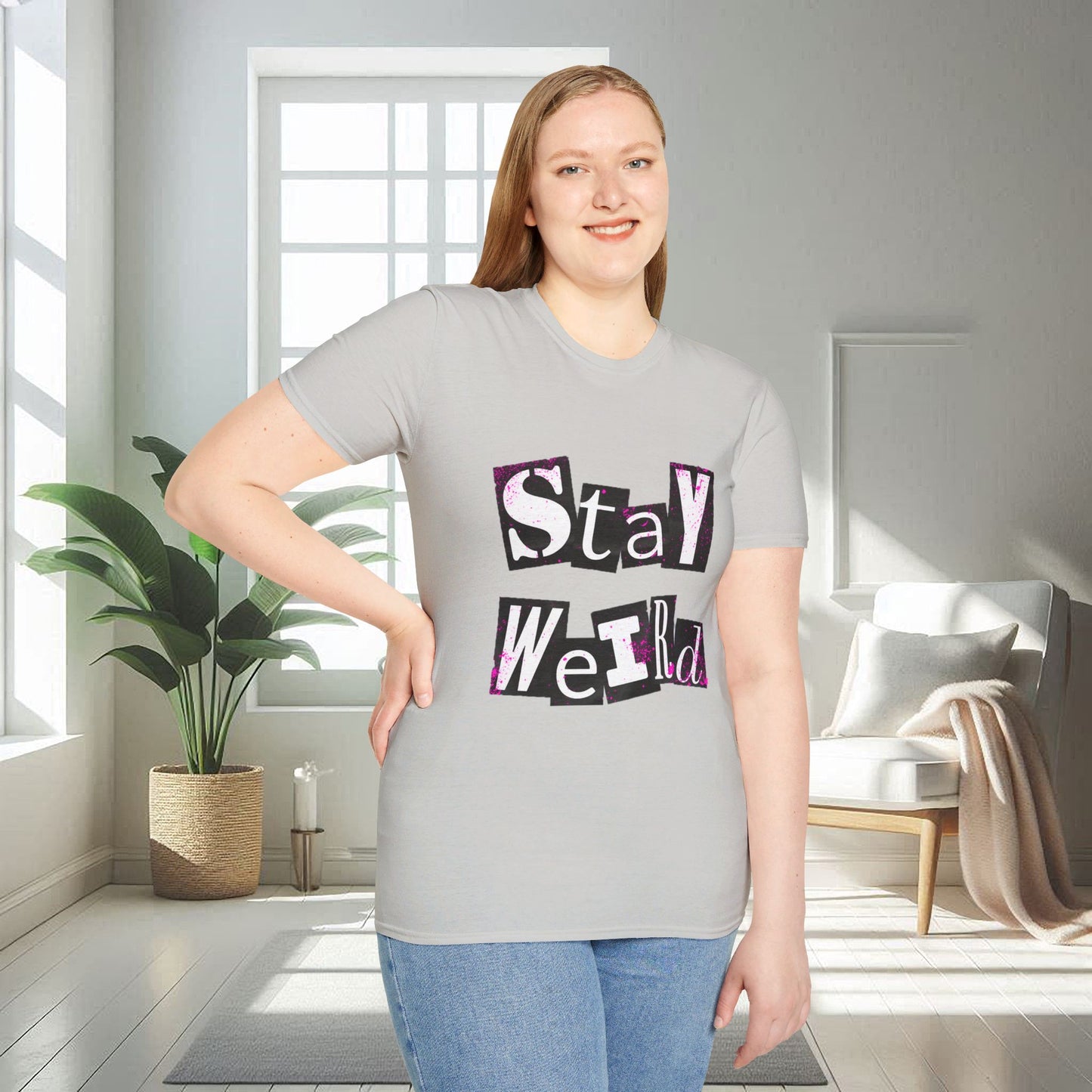 Stay Weird | Unisex Soft T-shirt