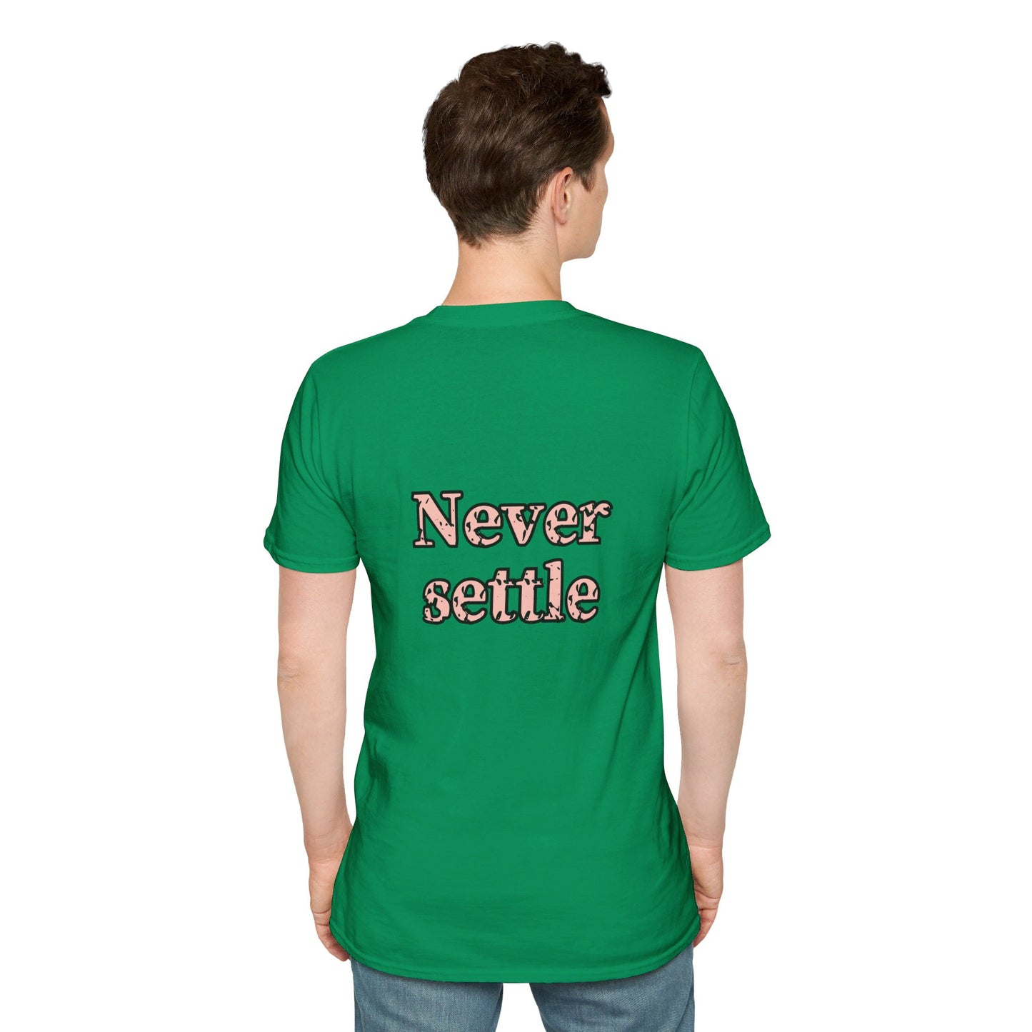 Never Settle | Unisex Soft T-shirt