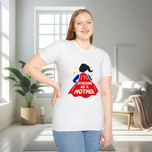 Forte comme une mère | T-shirt doux unisexe