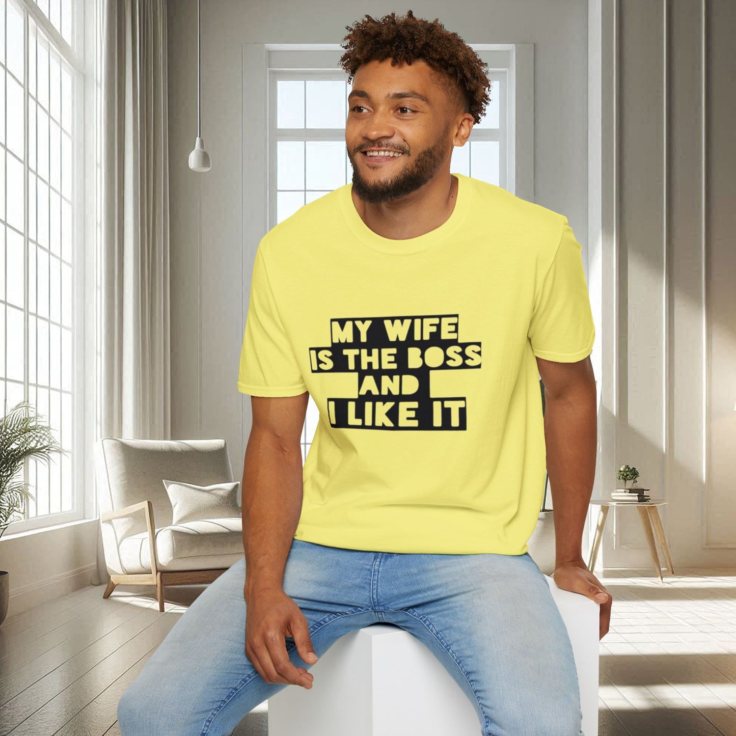 My Wife is the boss and I like it | Unisex Soft T-shirt