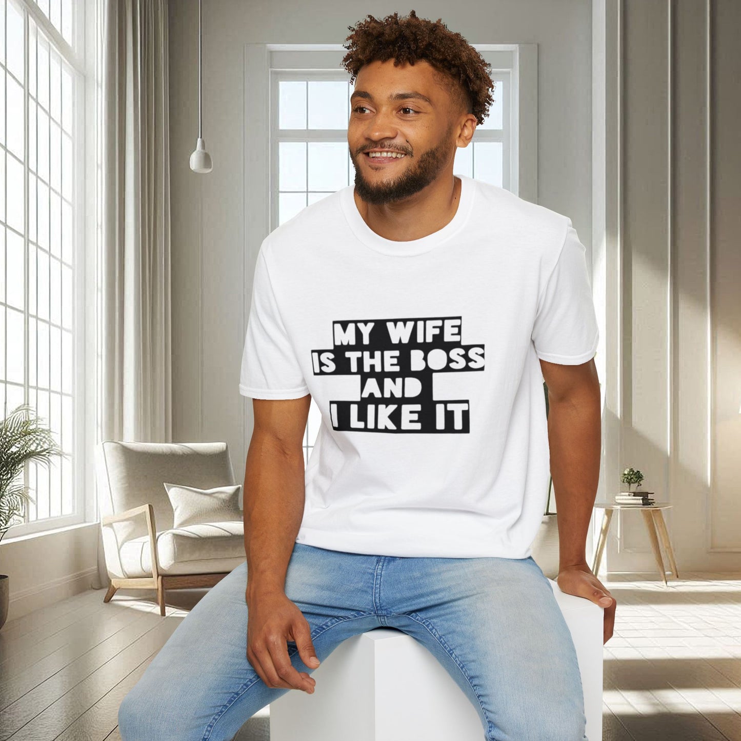 My Wife is the boss and I like it | Unisex Soft T-shirt